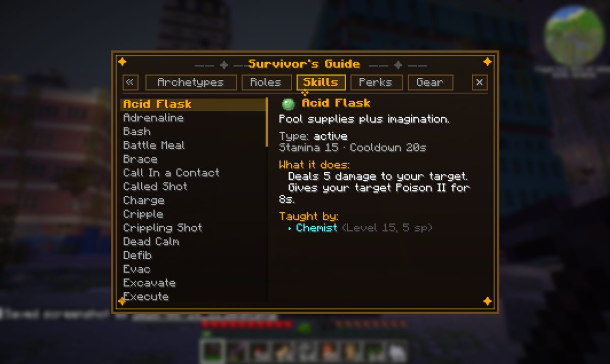 Wasteland skills: improvised, chemical, and mean.
